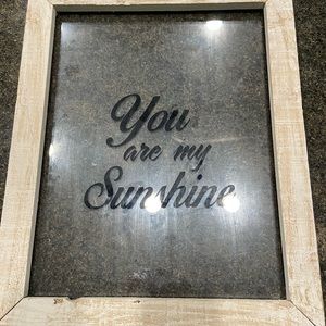 Large “you are my sunshine” glass sign